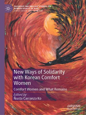 cover image of New Ways of Solidarity with Korean Comfort Women